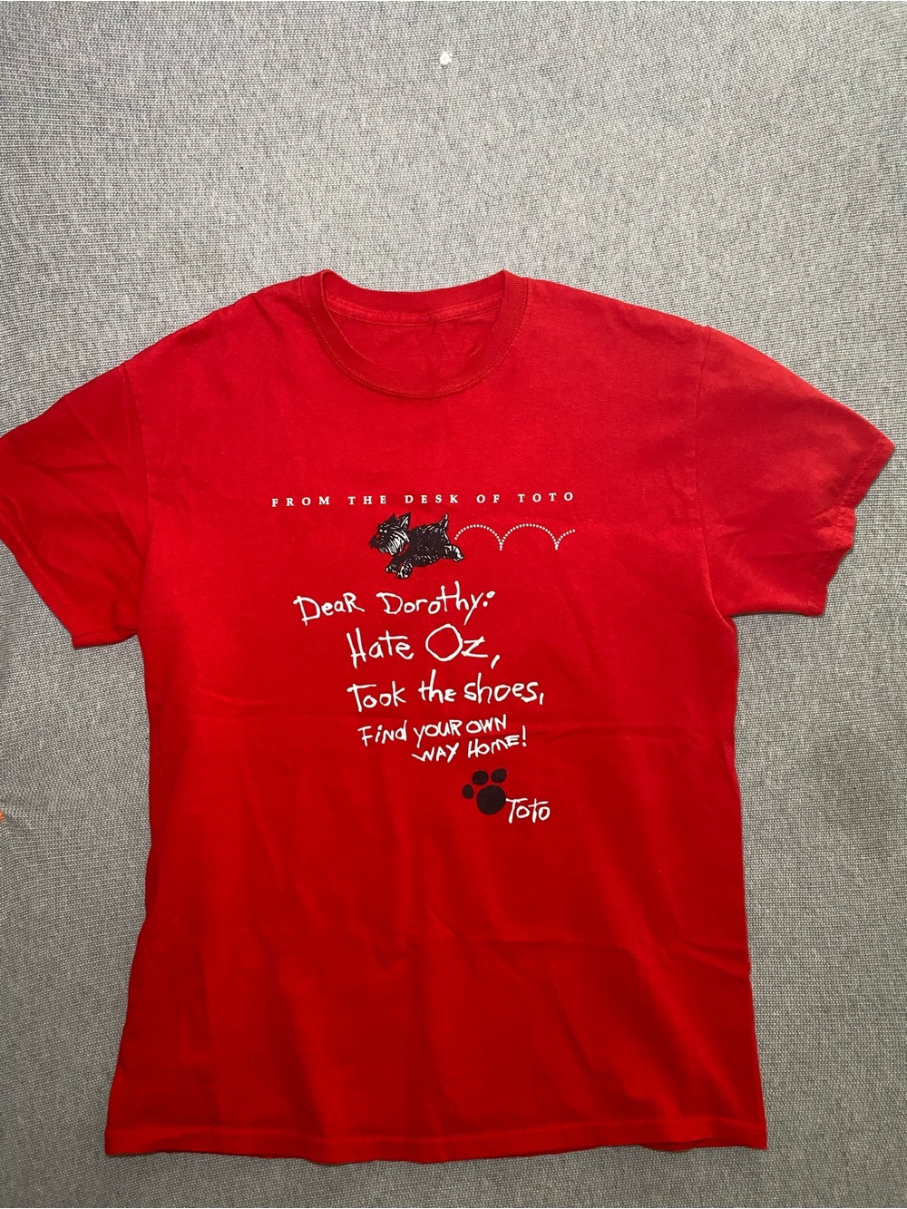 Rare Dear Dorothy Desk of Toto Hate Wizard of Oz T Shirt Dog